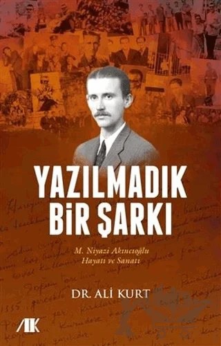 Yazılmadık Bir Şarkı – Ali Kurt – Akademik Kitaplar kitap kapağı