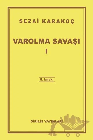 Varolma Savaşı 1 – Sezai Karakoç – Diriliş Yayınları kitap kapağı