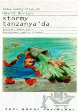 Stormy Tanzanya’da Tatu’nun Müthiş Hızı – David Dorson – Yapı Kredi Yayınları kitap kapağı