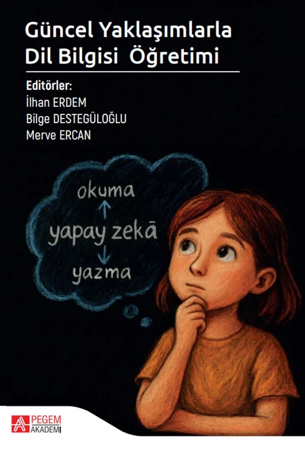Güncel Yaklaşımlarla Dil Bilgisi Öğretimi – Pegem Akademi Yayıncılık kitap kapağı