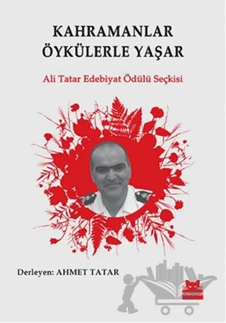 Kahramanlar Öykülerle Yaşar – Kolektif – Kırmızı Kedi Yayınevi kitap kapağı
