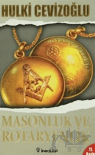 Masonluk ve Rotaryenlik – Hulki Cevizoğlu – İnkılap Kitabevi kitap kapağı