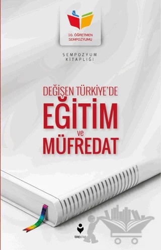Değişen Türkiye'de Eğitim ve Müfredat – Kolektif – Tire Kitap kitap kapağı