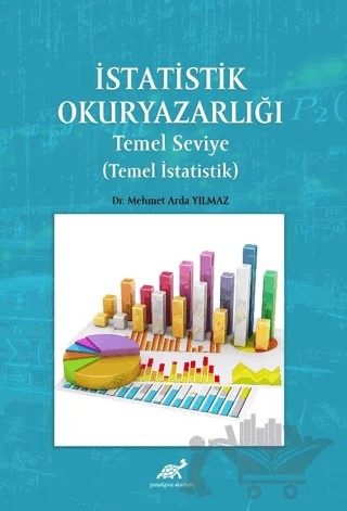 İstatistik Okuryazarlığı – Mehmet Arda Yılmaz – Paradigma Akademi Yayınları kitap kapağı