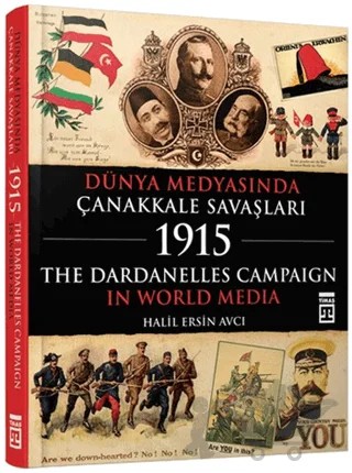 Dünya Medyasında Çanakkale Savaşları – Halil Ersin Avcı – Timaş Tarih kitap kapağı