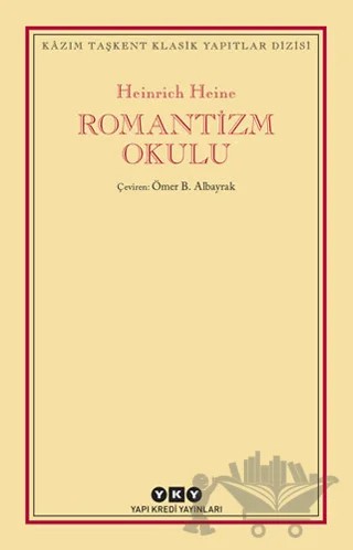 Romantizm Okulu – Heinrich Heine – Yapı Kredi Yayınları kitap kapağı