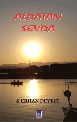 Aldatan Sevda – S. Erhan Deveci – Göl Yayıncılık kitap kapağı