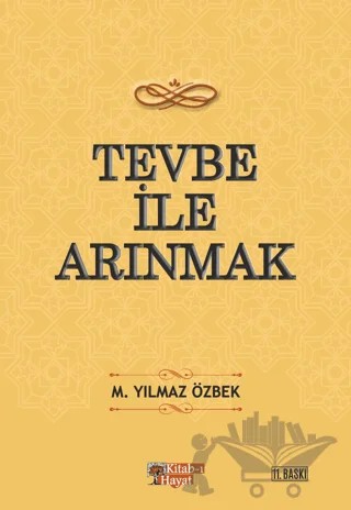 Tevbe ile Arınmak – M. Yılmaz Özbek – Kitab-ı Hayat kitap kapağı
