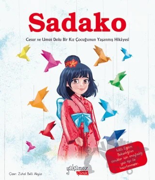 Sadako – Özge Ceren Hacıosmanoğlu – Yakamoz Yayınevi kitap kapağı