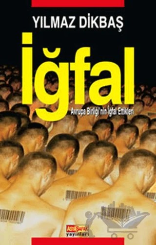 İğfal – Yılmaz Dikbaş – Asya Şafak Yayınları kitap kapağı