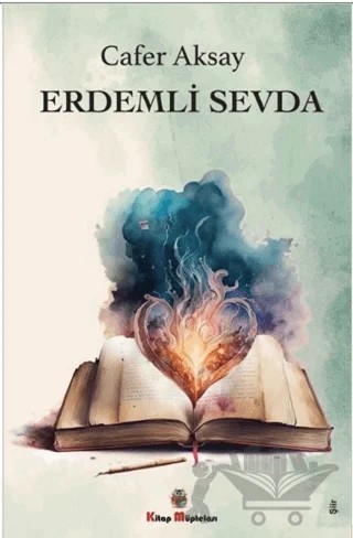 Erdemli Sevda – Cafer Aksay – Kitap Müptelası Yayınları kitap kapağı