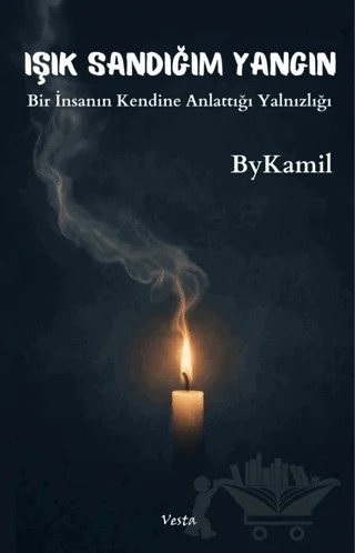 Işık Sandığım Yangın – ByKamil – Vesta Yayınları kitap kapağı