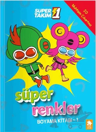 Süper 1 Takım - Süper Renkler Boyama Kitabı – Kolektif – Eksik Parça Yayınları kitap kapağı