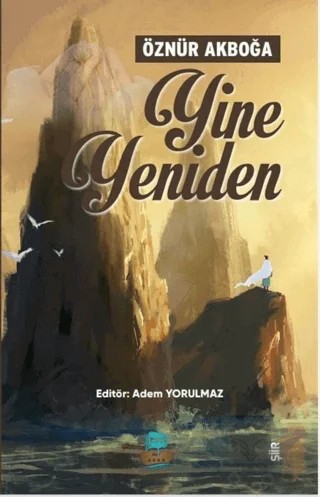 Yine yeniden – Öznur Akboğa – Yafes Yayınları kitap kapağı