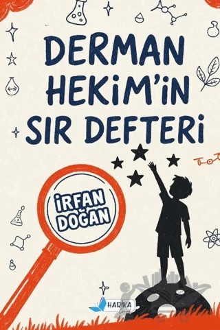 Derman Hekim'in Sır Defteri – İrfan Doğan – Harika Çocuk Yayınları kitap kapağı