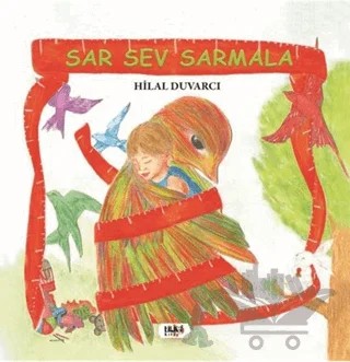 Sar Sev Sarmala – Hilal Duvarcı – Tilki Kitap kitap kapağı
