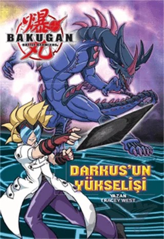 Bakugan - Darkus’un Yükselişi – Tracey West – Doğan Egmont Yayıncılık kitap kapağı