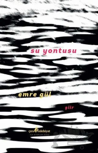 Su Yontusu – Emre Gül – Çıra Yayınları kitap kapağı