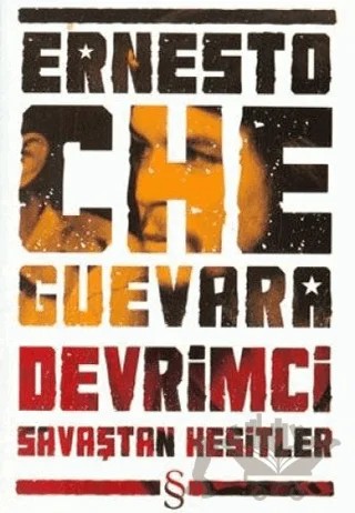 Devrimci Savaştan Kesitler – Ernesto Che Guevara – Everest Yayınları kitap kapağı