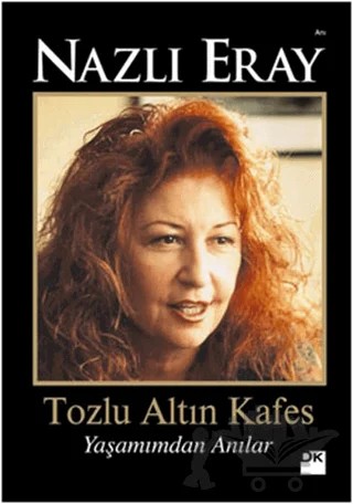 Tozlu Altın Kafes – Nazlı Eray – Doğan Kitap kitap kapağı