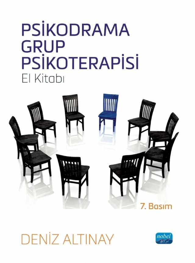 Psikodrama Grup Psikoterapisi - El Kitabı – Deniz Altınay – Nobel Akademik Yayıncılık kitap kapağı