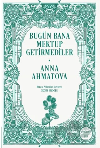 Bugün Bana Mektup Getirmediler – Anna Ahmatova – Everest Yayınları kitap kapağı