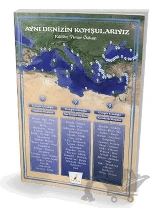 Aynı Denizin Komşularıyız – Timur Özkan – Pelikan Tıp Teknik Yayıncılık kitap kapağı