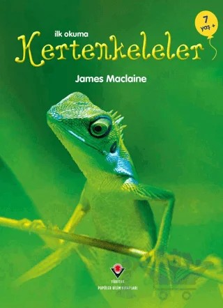 İlk Okuma - Kertenkeleler – James Maclaine – TÜBİTAK Yayınları kitap kapağı