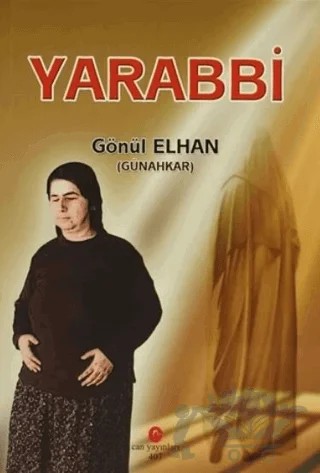 Yarabbi – Gönül Elhan – Can Yayınları (Ali Adil Atalay) kitap kapağı