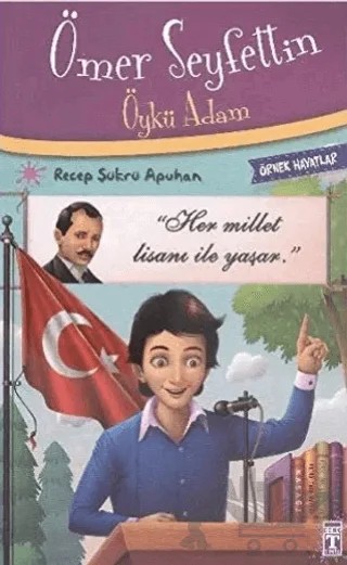 Ömer Seyfettin Öykü Adam – Recep Şükrü Apuhan – İlk Genç Timaş kitap kapağı