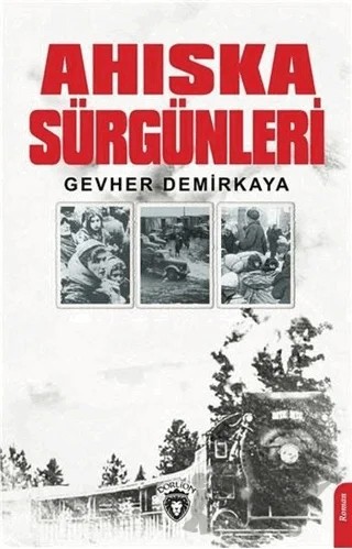 Ahıska Sürgünleri – Gevher Demirkaya – Dorlion Yayınları kitap kapağı