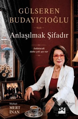 Anlaşılmak Şifadır – Gülseren Budayıcıoğlu – Doğan Kitap kitap kapağı
