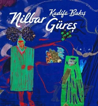 Nilbar Güreş: Kadife Bakış – Emre Baykal, Süreyyya Evren – ARTER kitap kapağı