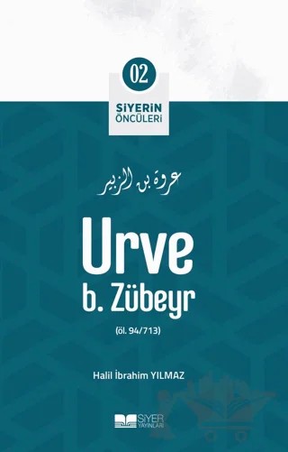 Urve B. Zübeyr – Halil İbrahim Yılmaz – Siyer Yayınları kitap kapağı