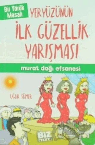 Yeryüzünün İlk Güzellik Yarışması – Uğur Sümer – Biz Kitap kitap kapağı