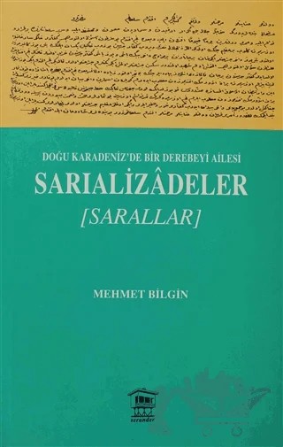 Doğu Karadeniz’de Bir Derebeyi Ailesi: Sarıalizadeler – Mehmet Bilgin – Serander Yayınları kitap kapağı