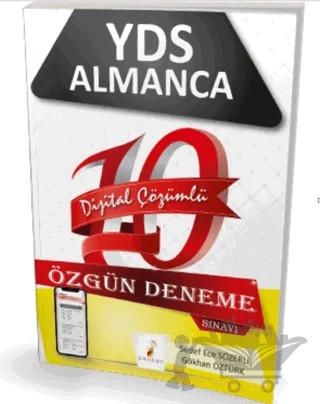 YDS Almanca Dijital Çözümlü 10 Özgün Deneme Sınavı – Gökhan Öztürk, Sedef Ece Sözerli – Pelikan Tıp Teknik Yayıncılık kitap kapağı