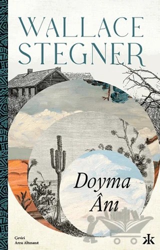 Doyma Anı – Wallace Stegner – Kafka Kitap kitap kapağı