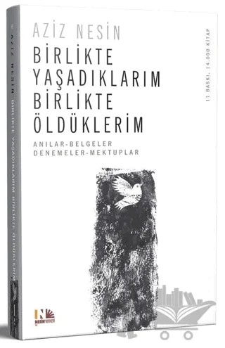 Birlikte Yaşadıklarım Birlikte Öldüklerim – Aziz Nesin – Nesin Yayınevi kitap kapağı