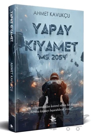 Yapay Kıyamet – Ahmet Kavukçu – Cadı Yayınları kitap kapağı