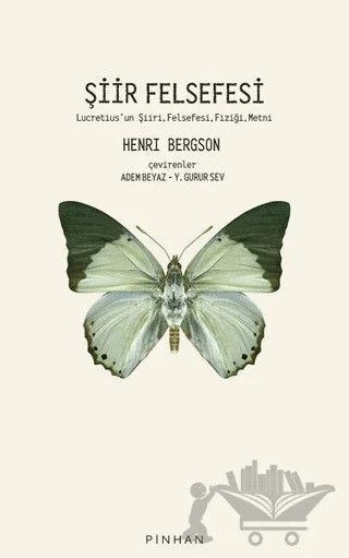 Şiir Felsefesi – Henrı Bergson – Pinhan Yayıncılık kitap kapağı