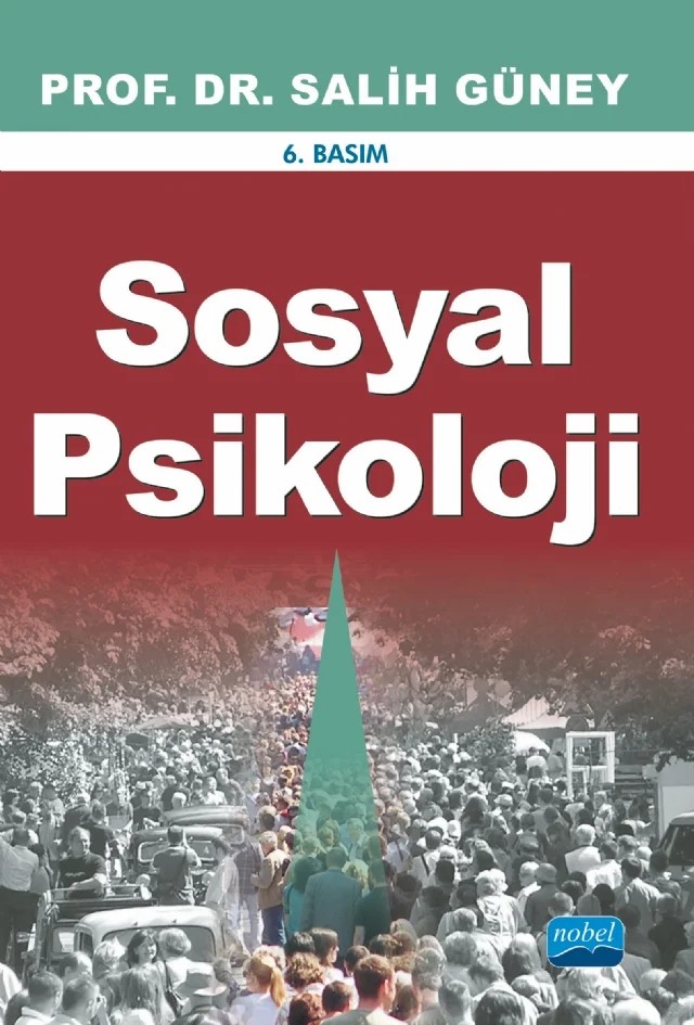 Sosyal Psikoloji – Salih Güney – Nobel Akademik Yayıncılık kitap kapağı
