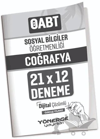 ÖABT Sosyal Bilgiler Öğretmenliği Coğrafya 21x12 Deneme Çözümlü – Göktuğ Yılmaz – Yönerge Yayınları kitap kapağı