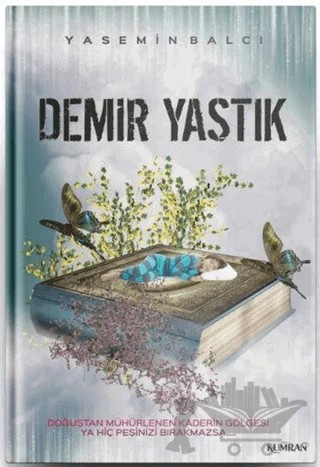 Demir Yastık – Yasemin Balcı – Kumran Yayınları kitap kapağı