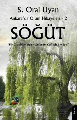 Söğüt Ankara’da Ölüm Hikayeleri - 2 – S. Oral Uyan – Dorlion Yayınları kitap kapağı