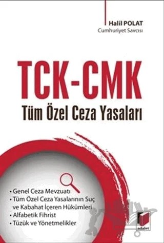 TCK-CMK Tüm Özel Ceza Yasaları – Halil Polat – Adalet Yayınevi kitap kapağı