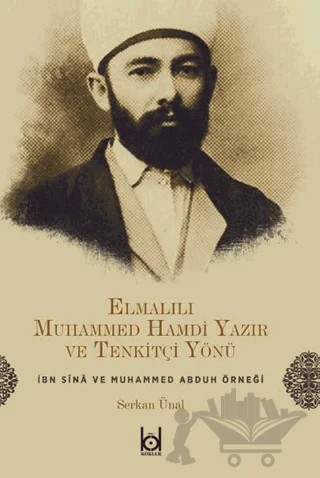 Elmalılı Muhammed Hamdi Yazır ve Tenkitçi Yönü – Serkan Ünal – Kökler Kitabevi kitap kapağı