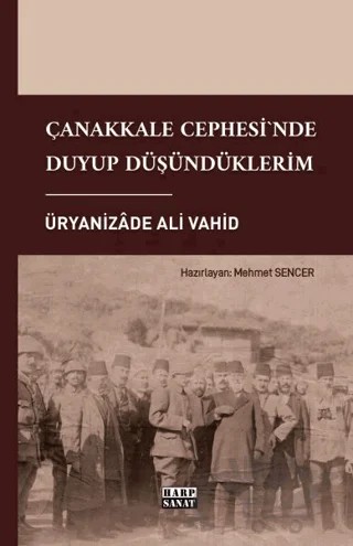Çanakkale Cephesi'nde Duyup Düşündüklerim – Remzi Mehmet Fertan – Harp Sanat Yayınları kitap kapağı