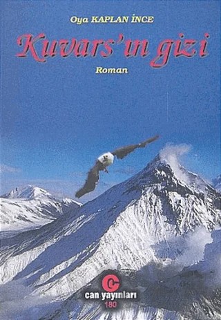Kuvars’ın Gizi – Oya Kaplan İnce – Can Yayınları (Ali Adil Atalay) kitap kapağı