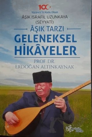 Aşık Tarzı Geleneksel Hikayeler – Erdoğan Altınkaynak – Kültür Ajans Yayınları kitap kapağı